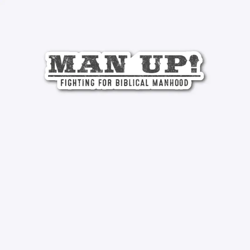 Man Up!